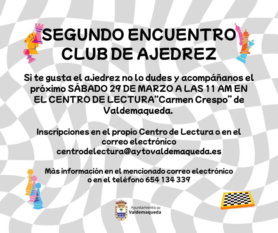 segundo encuentro Club de ajedrez Centro de lectura Valdemaqueda